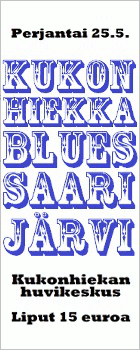 Kukonhiekka Blues Saarij�rvell� pe 25.5.